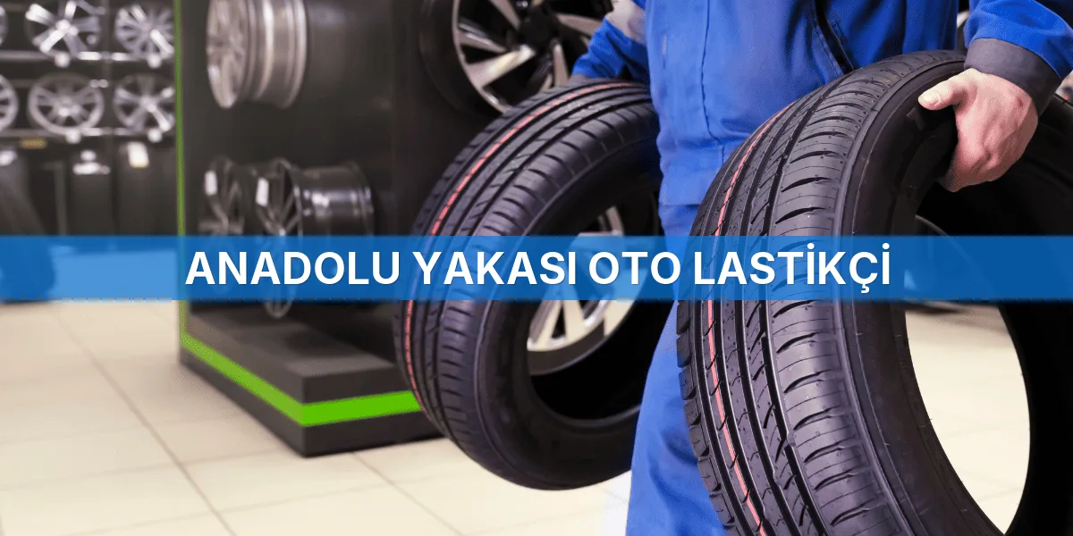Anadolu Yakası Oto Lastikçi