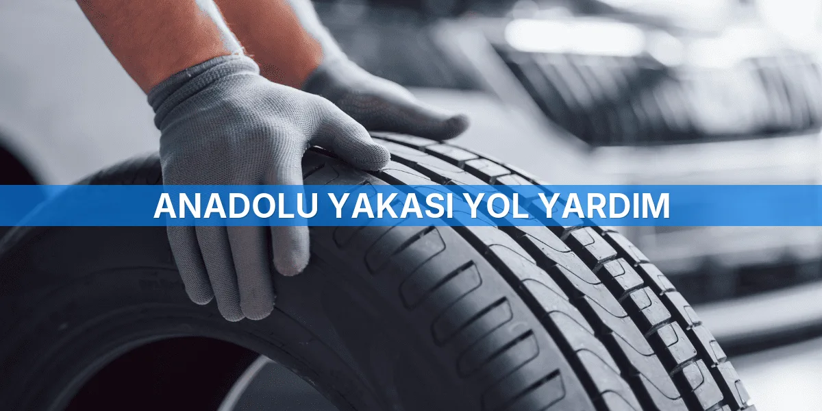 Anadolu Yakası Yol Yardım